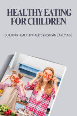 Healthy Eating for Children